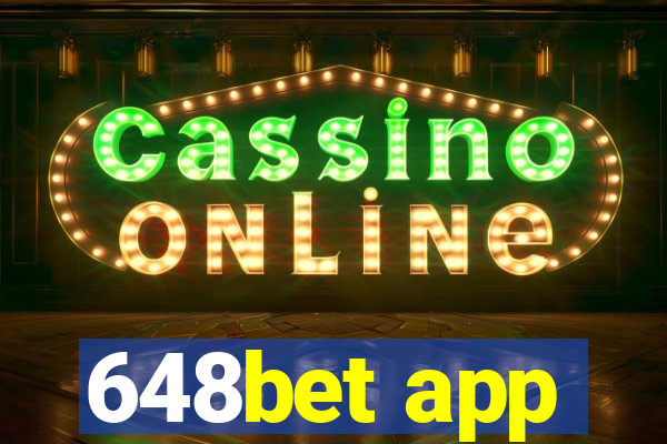 648bet app